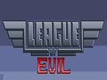 League Of Evil per jugar en línia